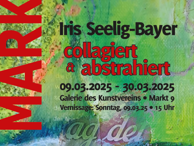 collagiert & abstrahiert &bull; M&auml;rz 2025